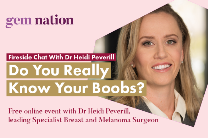 Fireside chat with Dr Heidi: Do you really know your boobs?